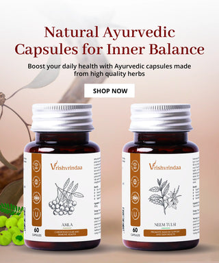Vrishvrindaa Amla and Neem Tulsi  capsules for natural and Ayurvedic healthcare.