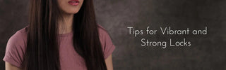 Achieving Healthy Hair - Tips for Vibrant and Strong Locks - Vrishvrindaa